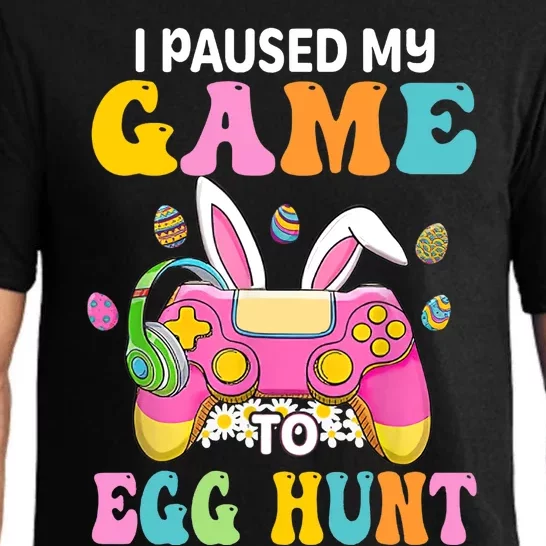 I Paused My Game To Egg Hunt Easter Funny Gamer Boy Pajama Set