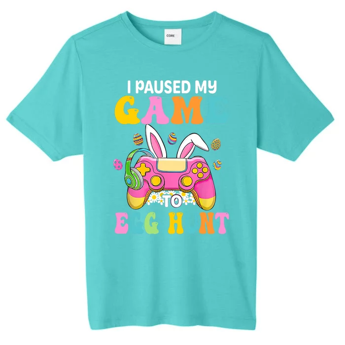 I Paused My Game To Egg Hunt Easter Funny Gamer Boy ChromaSoft Performance T-Shirt