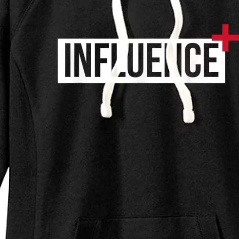 Influence Positively Motivational Women's Fleece Hoodie