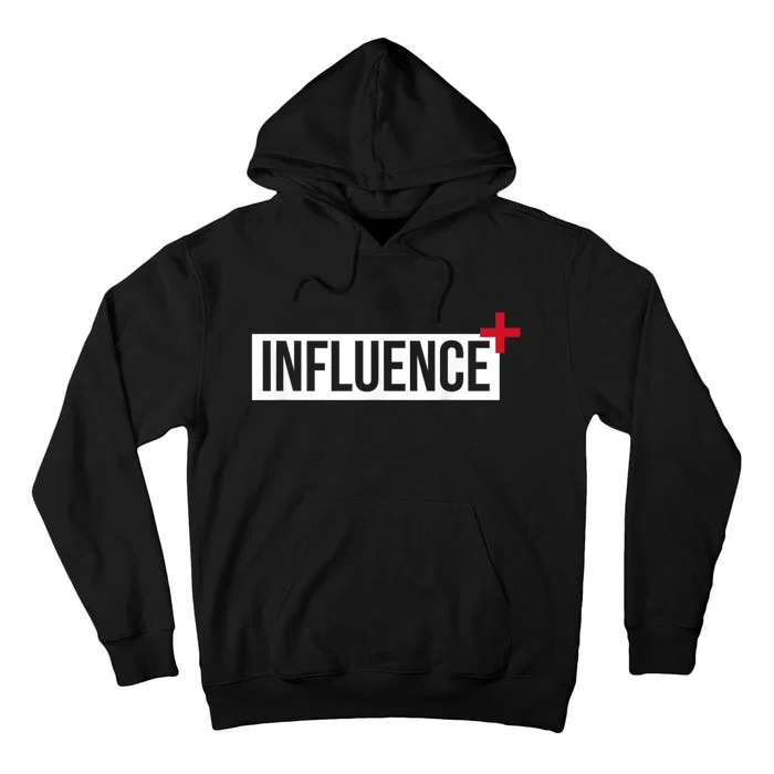 Influence Positively Motivational Tall Hoodie