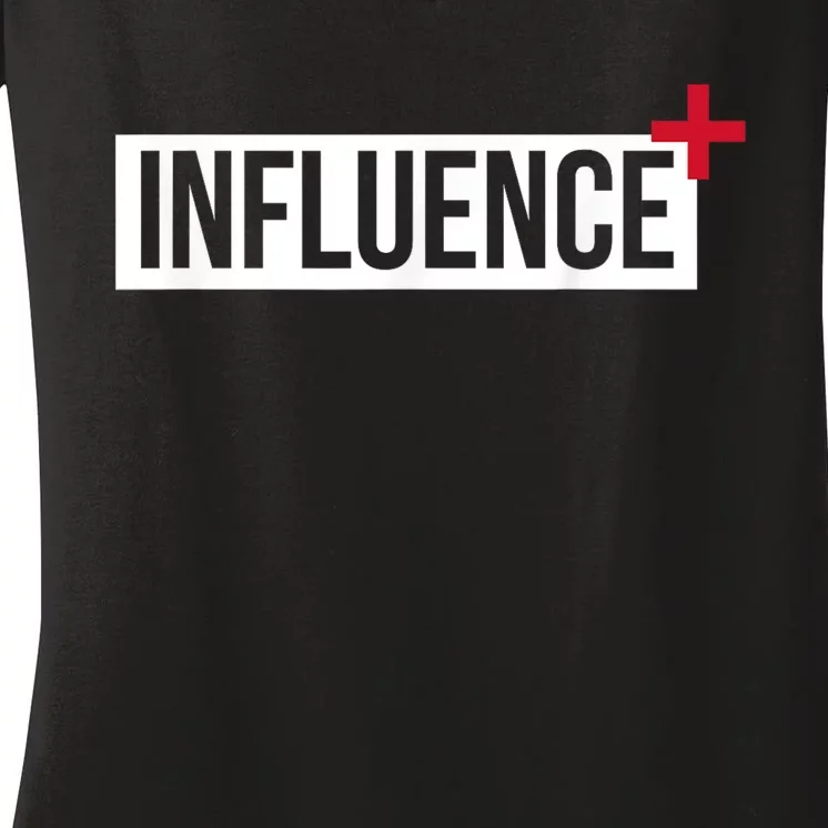 Influence Positively Motivational Women's V-Neck T-Shirt