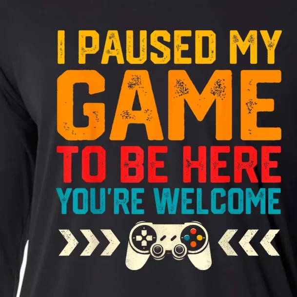 I Paused My Game To Be Here Funny Video Gamer Cooling Performance Long Sleeve Crew