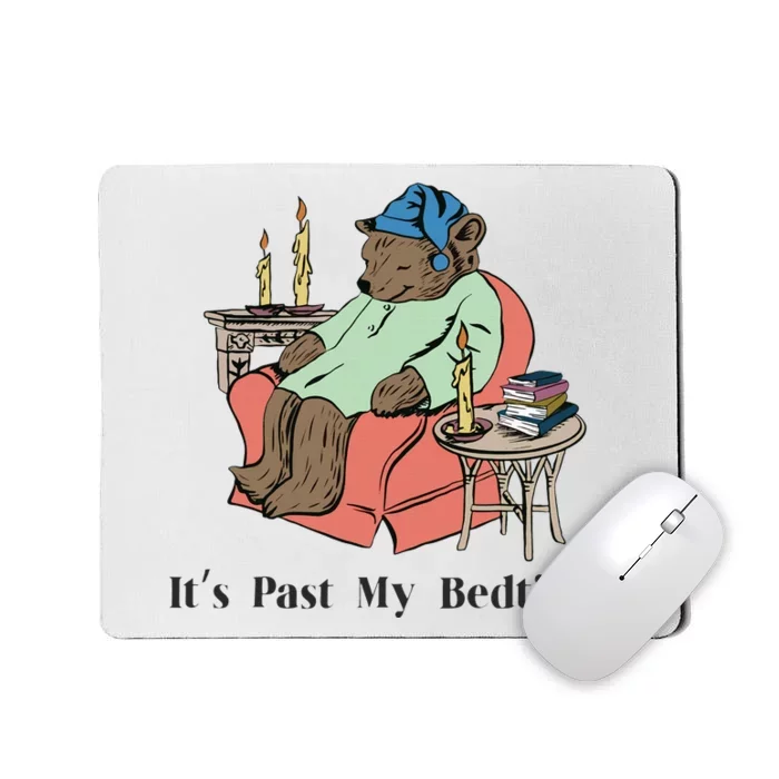 ItS Past My Bedtime Bear Taking A Nap Next To Books Mousepad