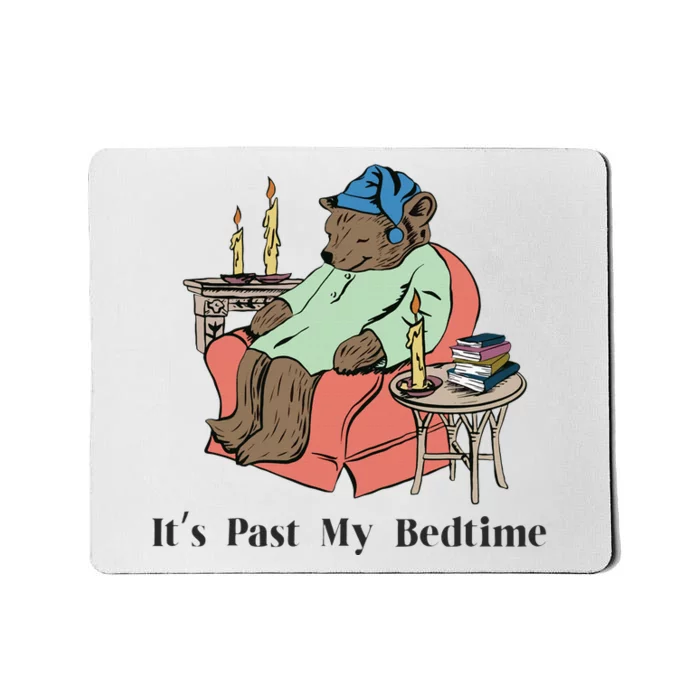 ItS Past My Bedtime Bear Taking A Nap Next To Books Mousepad