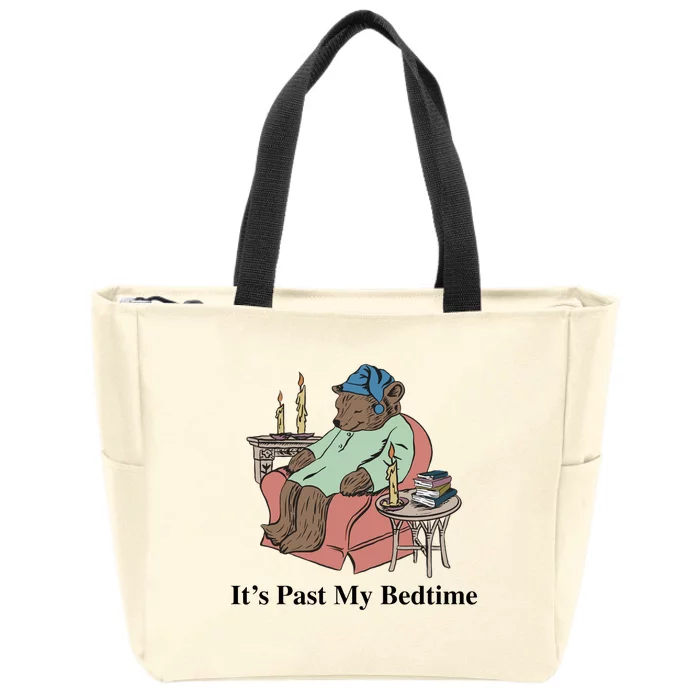 ItS Past My Bedtime Zip Tote Bag