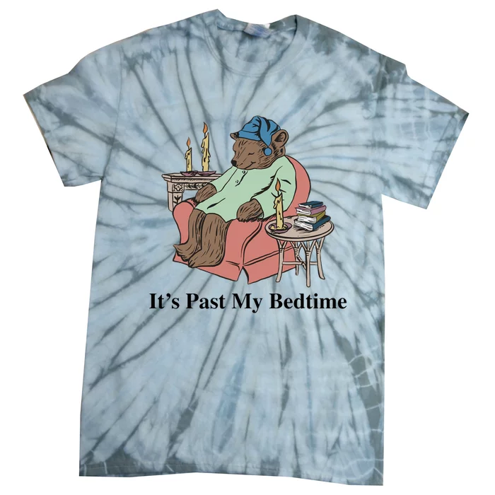 ItS Past My Bedtime Tie-Dye T-Shirt