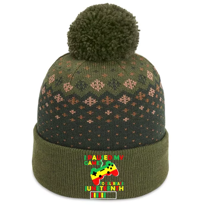 I Paused My Game To Celebrate Junenth Black Gamers Cute Gift The Baniff Cuffed Pom Beanie