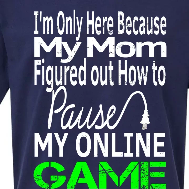 I Paused My Game To Be Here Gift Online Mom Wife Funny Gift Sueded Cloud Jersey T-Shirt