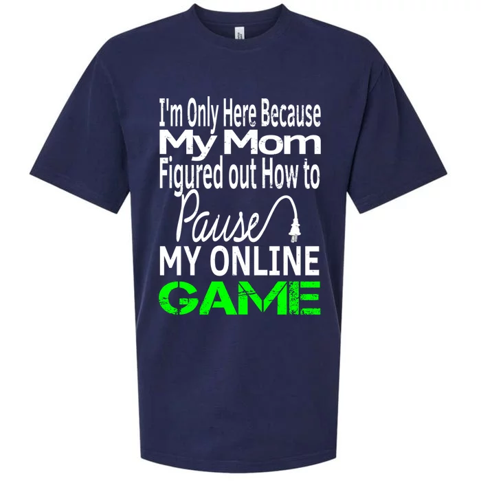 I Paused My Game To Be Here Gift Online Mom Wife Funny Gift Sueded Cloud Jersey T-Shirt