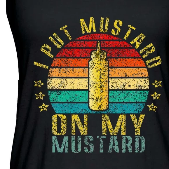 I Put Mustard On My Mustard Funny Retro Ladies Essential Flowy Tank