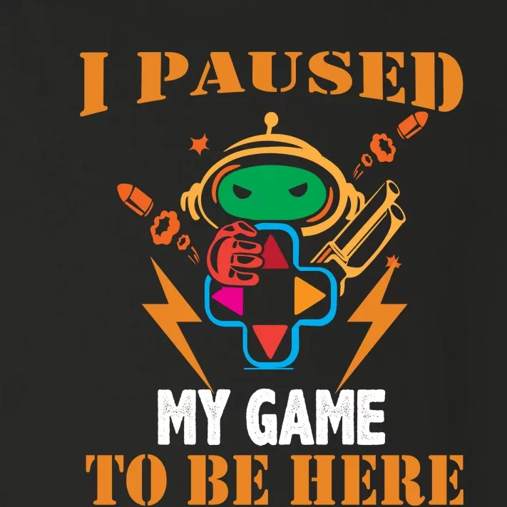 I PAUSED MY GAME Toddler Long Sleeve Shirt