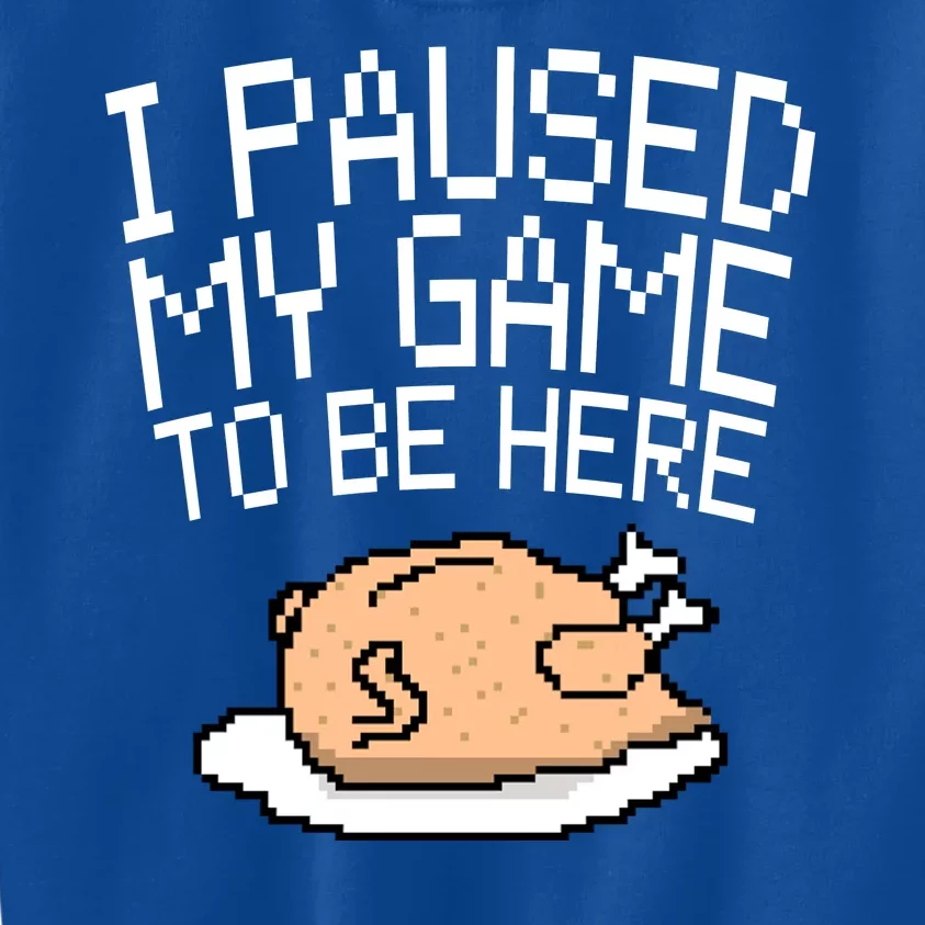 I Paused My Game To Be Here Pixel Turkey Kids Sweatshirt