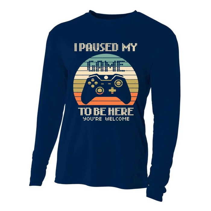 I Paused My Game To Be Here You're Welcom Cooling Performance Long Sleeve Crew