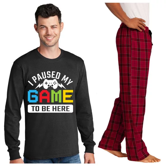 I Paused My Game To Be Here Youre Welcome Retro Gamer Gift Long Sleeve Pajama Set