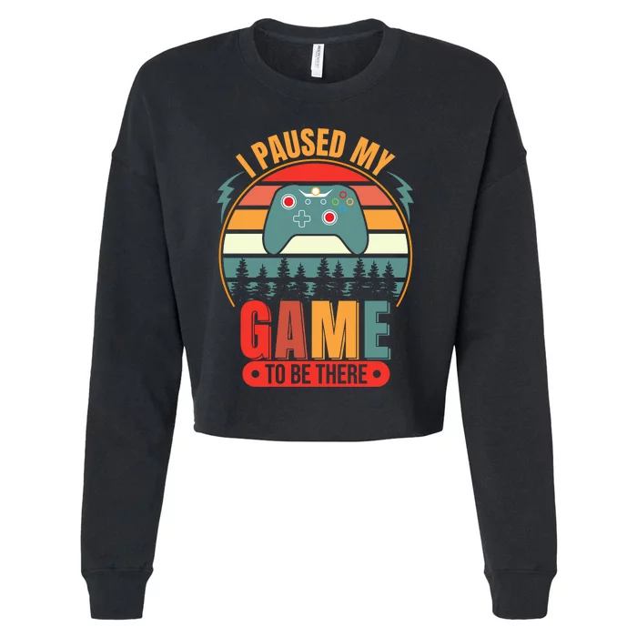 I Paused My Game Cropped Pullover Crew