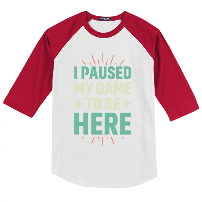 I Paused My Game To Be Here Kids Colorblock Raglan Jersey