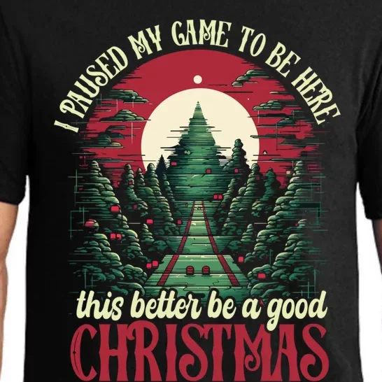 I Paused My Game To Be Here Christmas Video Gamers Christmas Gift Pajama Set