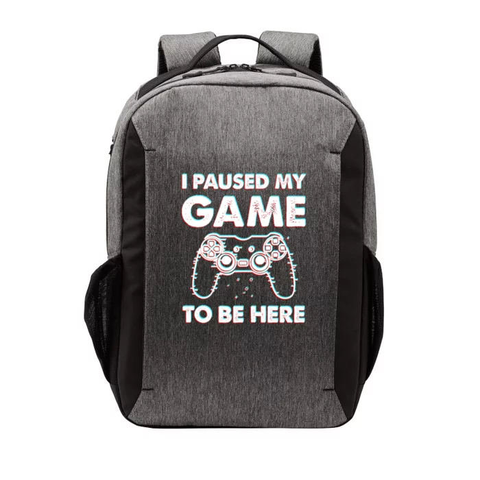 I Paused My Game To Be Here Video Gamer Birthday Gift Tank Top Vector Backpack