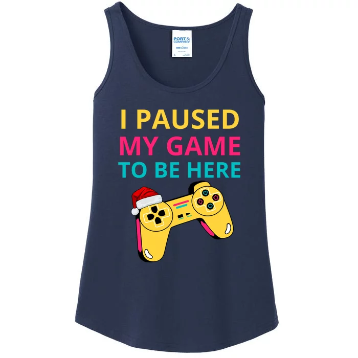 I Paused My Game To Be Here Ladies Essential Tank