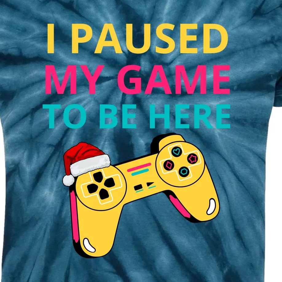 I Paused My Game To Be Here Kids Tie-Dye T-Shirt