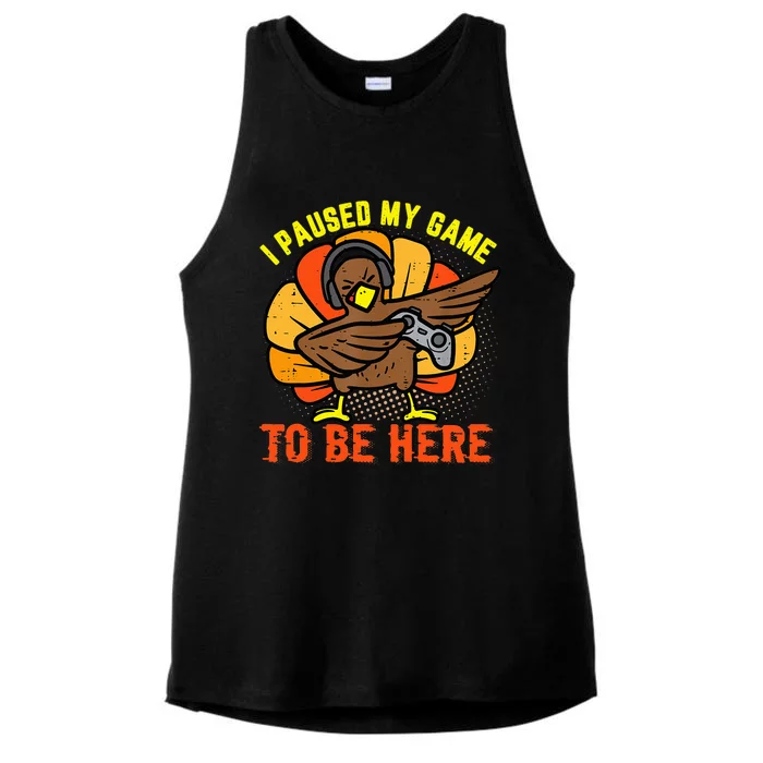 I Paused My Game To Be Here Funny Gamer Turkey Thanksgiving Ladies Tri-Blend Wicking Tank