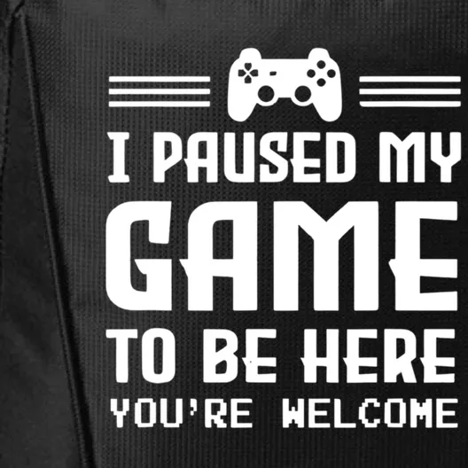 I Paused My Game To Be Here Funny Game Lovers Retro Gift City Backpack