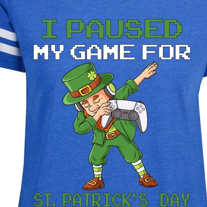 I Paused My Game For St Patricks Day Dabbing Leprechaun Enza Ladies Jersey Football T-Shirt