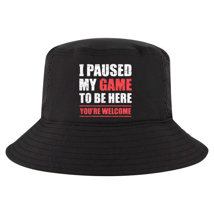 I Paused My Game To Be Here Funny Gamer Video Game Gaming Cool Comfort Performance Bucket Hat