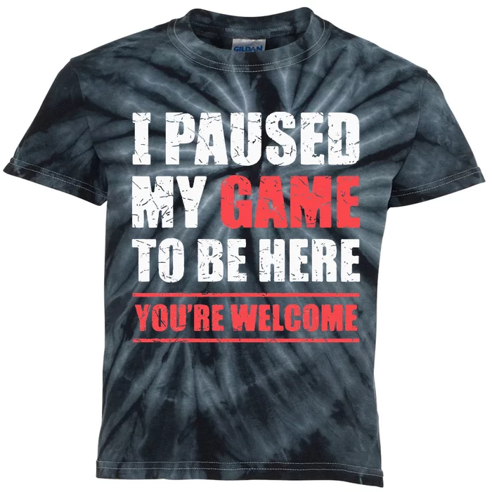 I Paused My Game To Be Here Funny Gamer Video Game Gaming Kids Tie-Dye T-Shirt