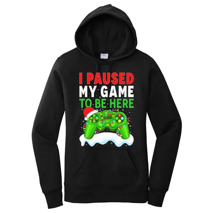 I Paused My Game Christmas Funny Ugly Sweater for Gamer Women's Pullover Hoodie