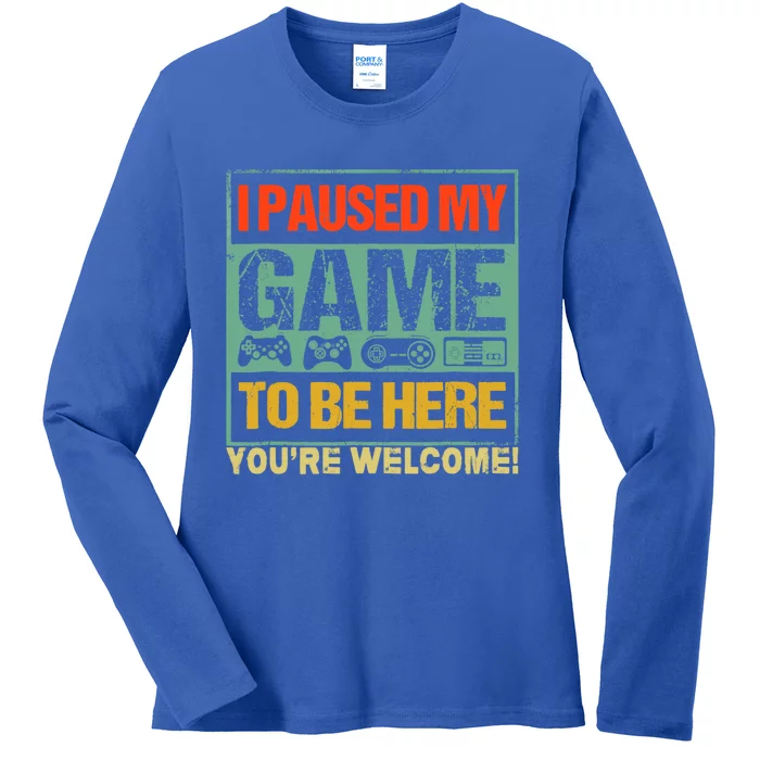 I Paused My Game To Be Here Funny Gamers Boys Teens Gift Cool Gift Ladies Long Sleeve Shirt