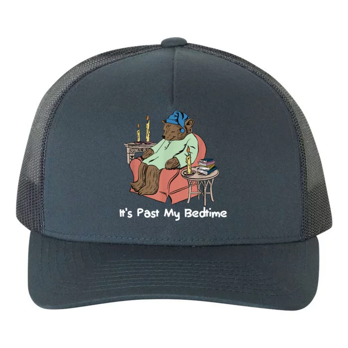 ItS Past My Bedtime Yupoong Adult 5-Panel Trucker Hat