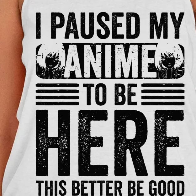 I Paused My Anime to Be Here Teens    Funny Anime Women's Knotted Racerback Tank