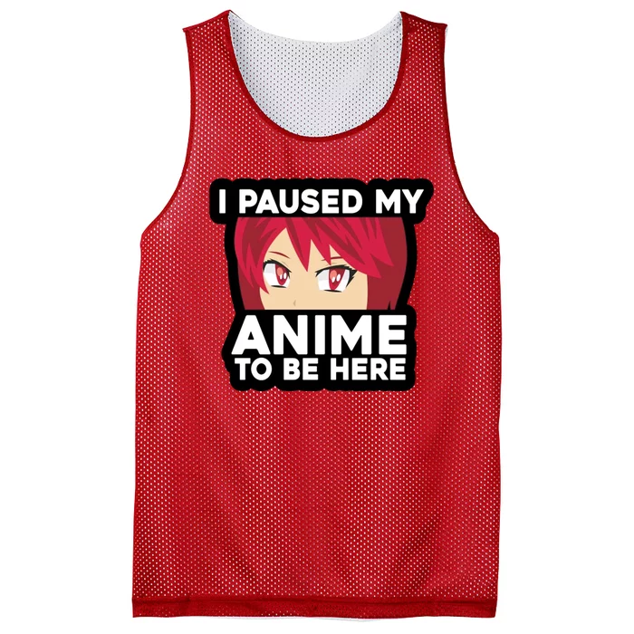 I Paused My Game To Be Here Funny Anime Mesh Reversible Basketball Jersey Tank