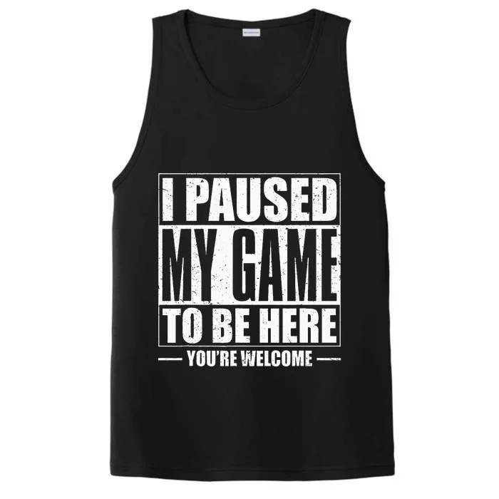 I Paused My Game to Be Here Gaming Gamer Performance Tank