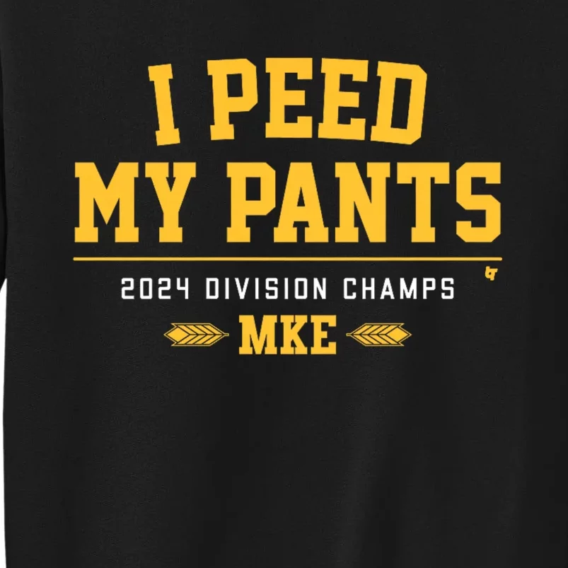 I Peed My Pants Milwaukee Baseball Division Champs Sweatshirt