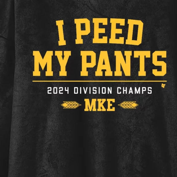 I Peed My Pants Milwaukee Baseball Division Champs Hooded Wearable Blanket