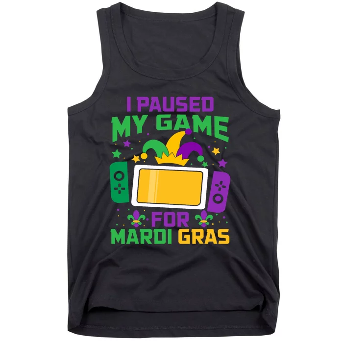 I Paused My Game For Mardi Gras Video Game Controller Tank Top