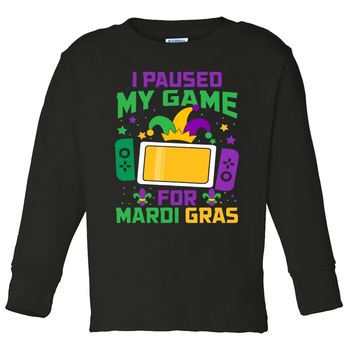 I Paused My Game For Mardi Gras Video Game Controller Toddler Long Sleeve Shirt