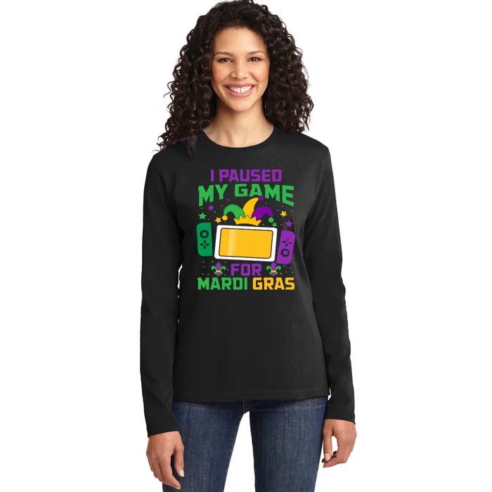 I Paused My Game For Mardi Gras Video Game Controller Ladies Long Sleeve Shirt