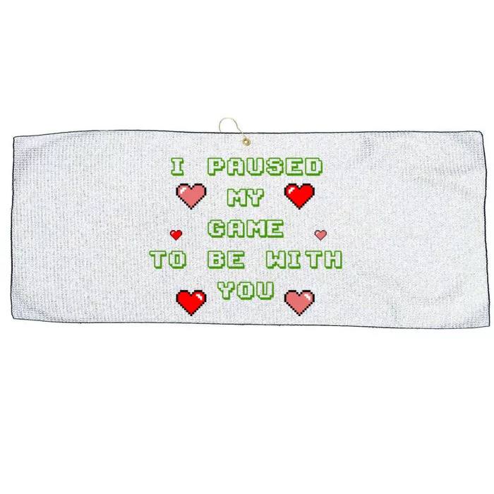 I Paused My Game To Be With You Funny Romantic Large Microfiber Waffle Golf Towel