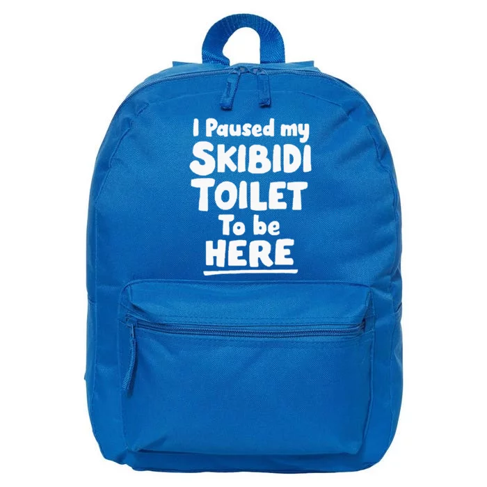 I Paused My S.K..I.B.I.D.I Toilet To Be Here 16 in Basic Backpack