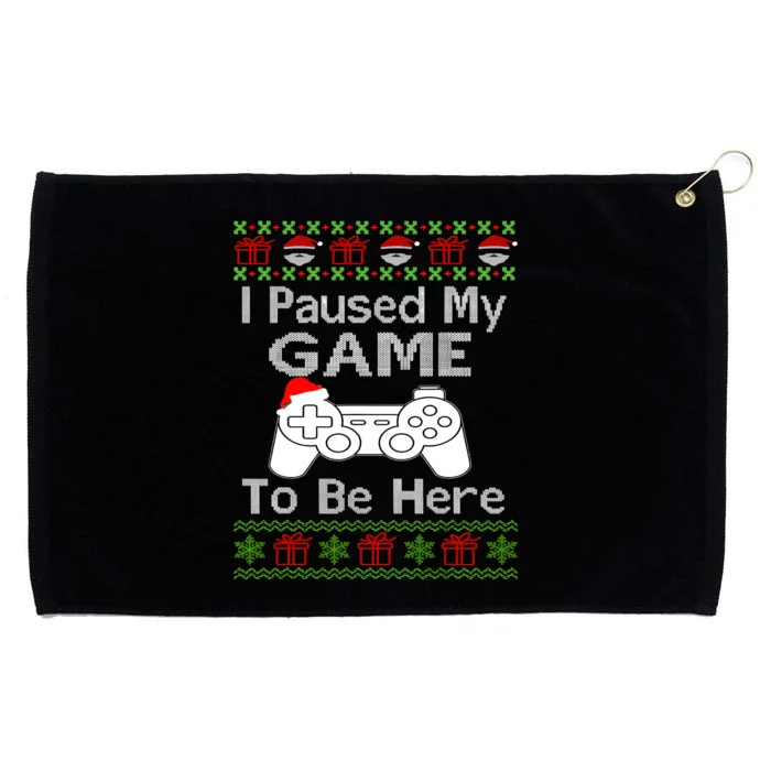 I Paused My Game To Be Here Ugly Sweater Funny Christmas Grommeted Golf Towel