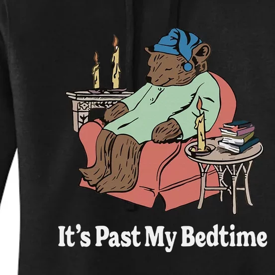 ItS Past My Bedtime Sleepy Bear Time Reading Women's Pullover Hoodie