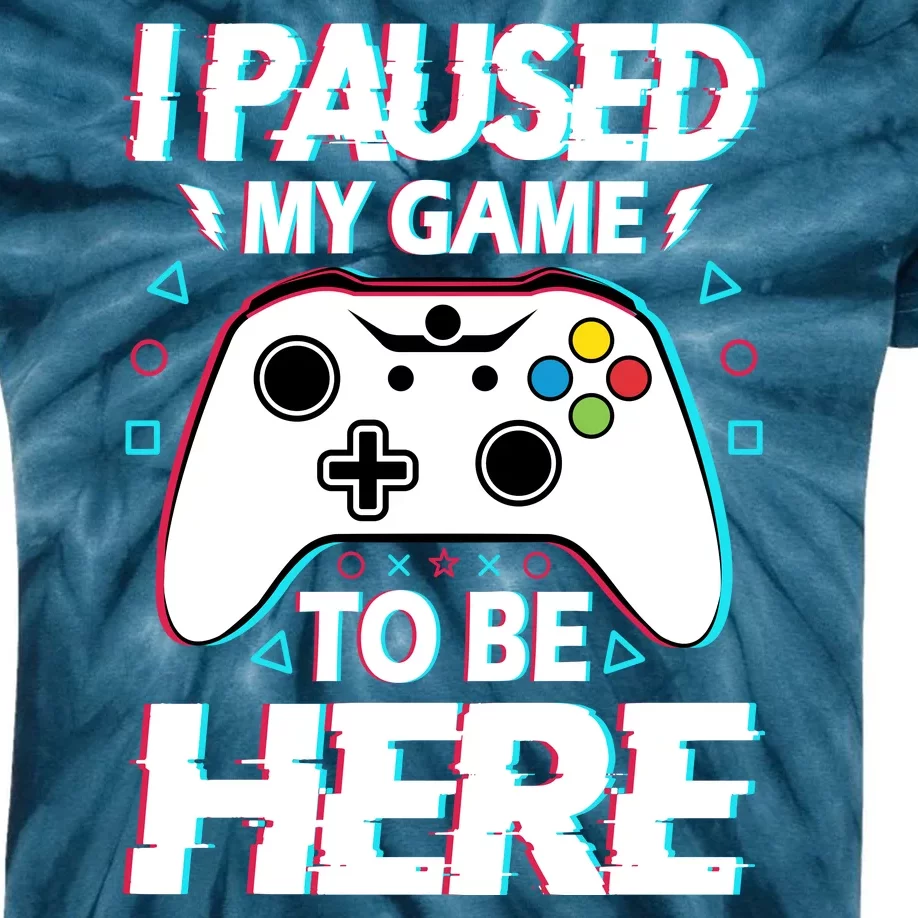 I Paused My Game To Be Here Funny Gamer Gaming Kids Tie-Dye T-Shirt