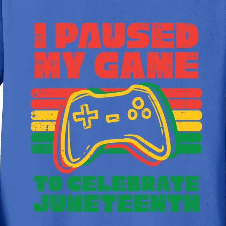 I Paused My Game To Celebrate Juneteenth Black Gift Kids Long Sleeve Shirt