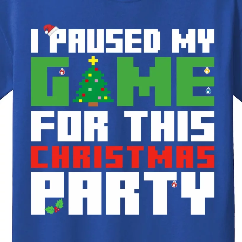 I Paused My Game For This Christmas Party Gamer Gaming Gift Kids T-Shirt