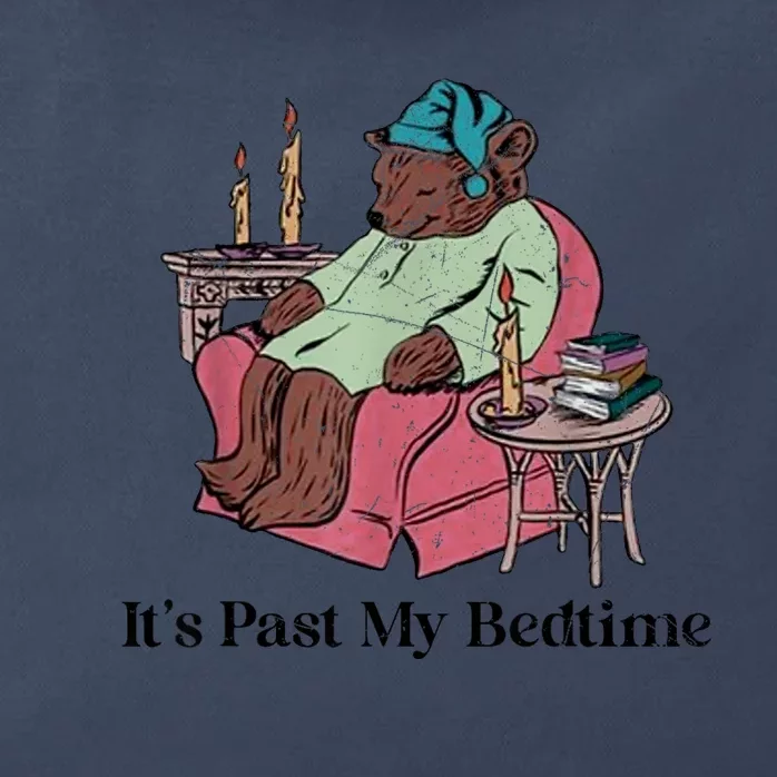 ItS Past My Bedtime Funny Bear Sleeping Zip Tote Bag