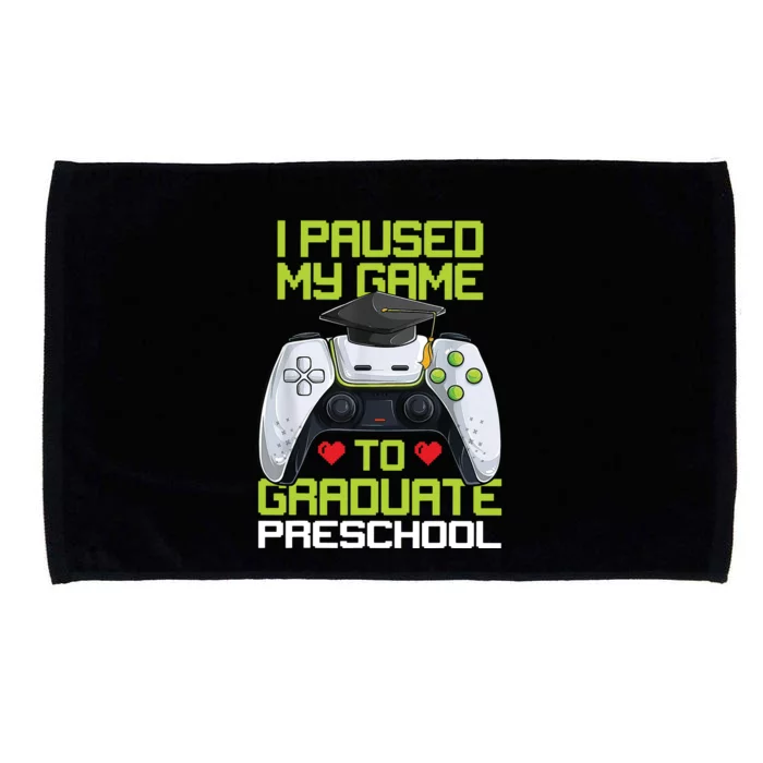 I Paused My Game To Graduate Preschool Graduation Gamer Microfiber Hand Towel