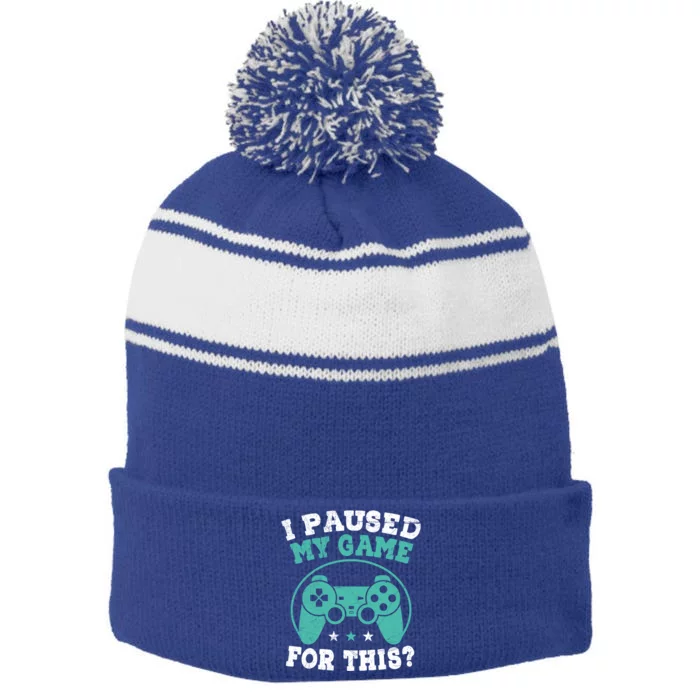 I Paused My Game For This Gamer Video Game Pc Gaming Cute Gift Stripe Pom Pom Beanie